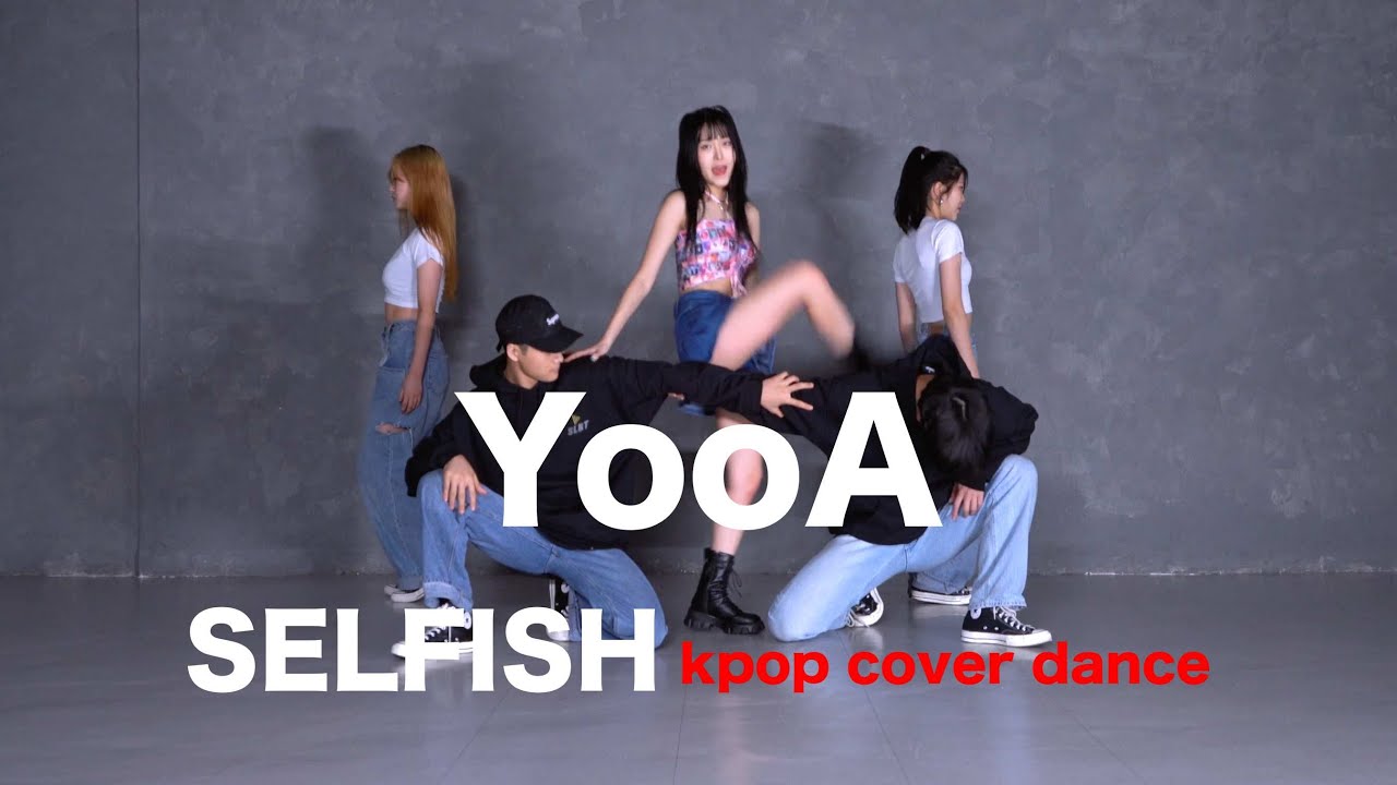 YooA - 'Selfish' kpop coverdance by slambeat