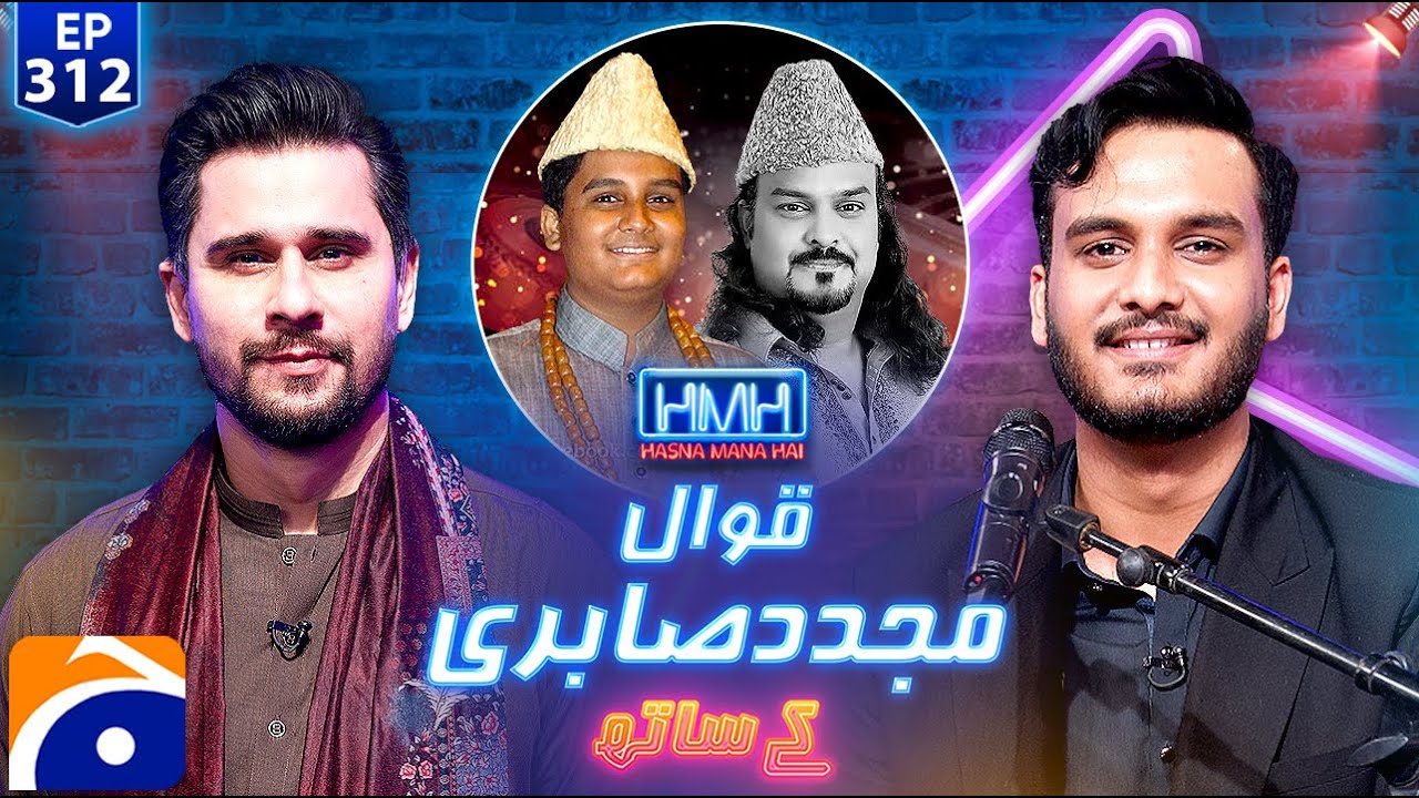 Mujadid Amjad Sabri (Pakistani Qawwal) in Hasna Mana Hai - Tabish Hashmi - Ep 312 - Geo News