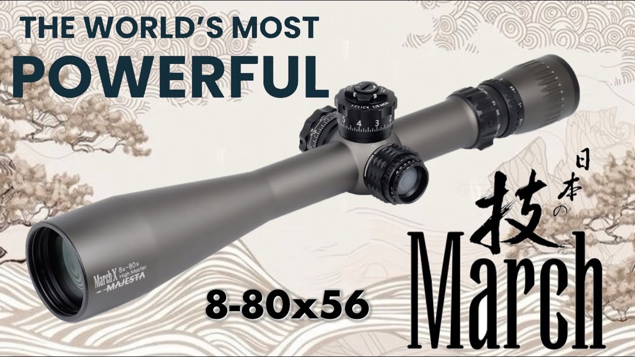 March Majesta 8-80x56 Unboxing and Review