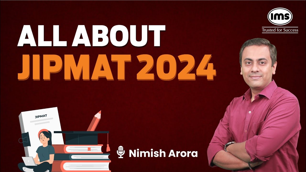 All about JIPMAT 2024 | Syllabus, Paper Pattern | Nimish Arora