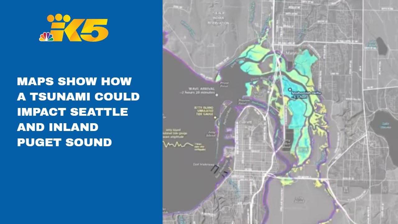 New maps show how a tsunami could impact Seattle and inland Puget Sound