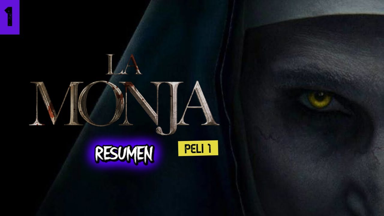 La Monja : Resumen en 10 minutos XD