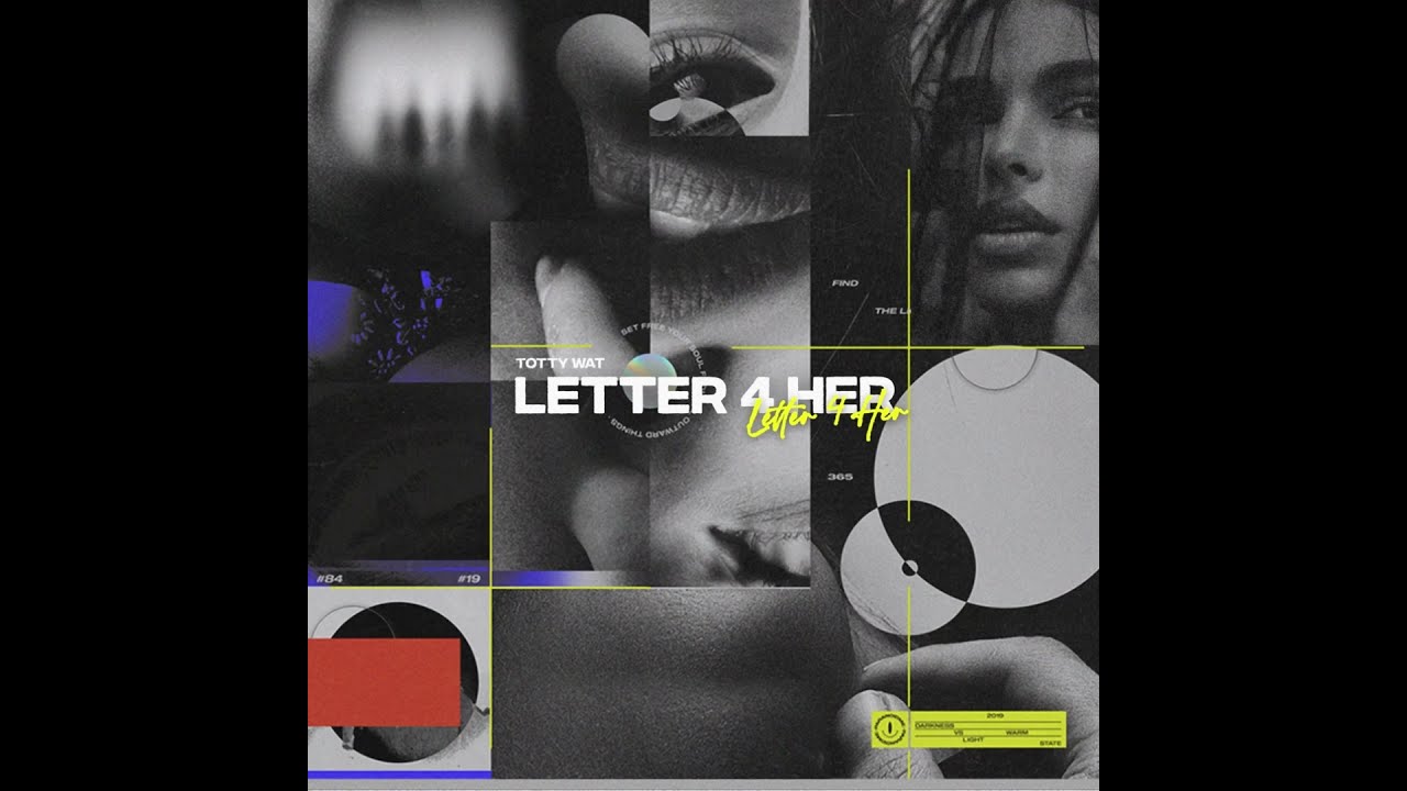 Tottywat - Letter 4 Her