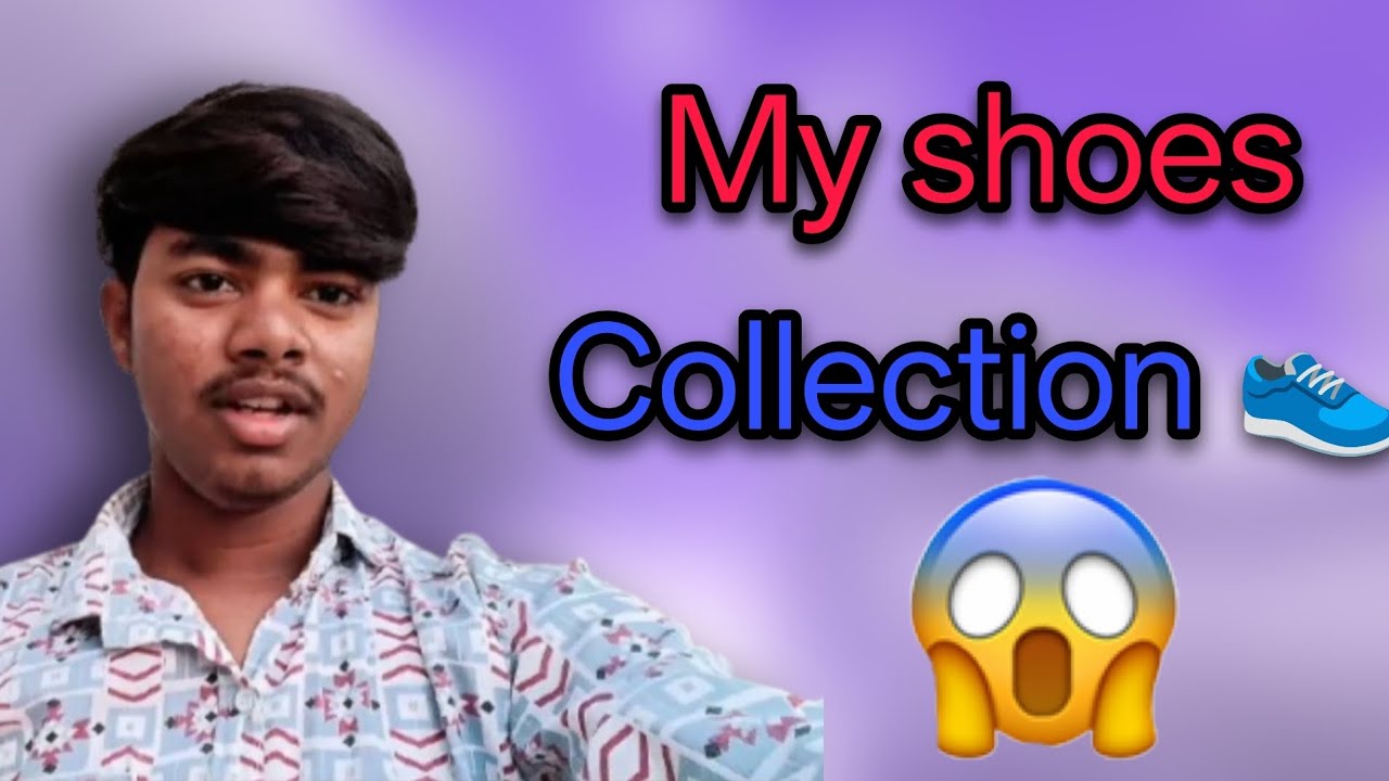 My shoes 👟 Collection 😱.... 