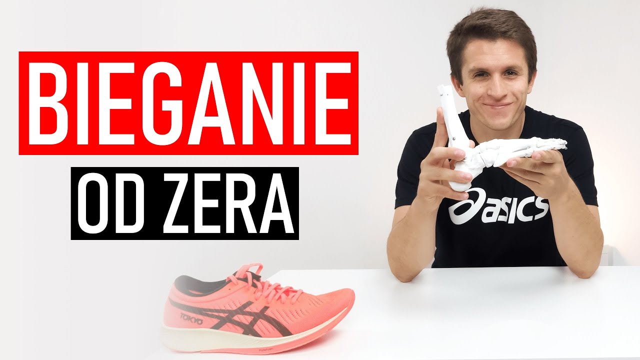 JAK ZACZĄĆ BIEGAĆ - BIEGANIE DLA POCZĄTKUJĄCYCH