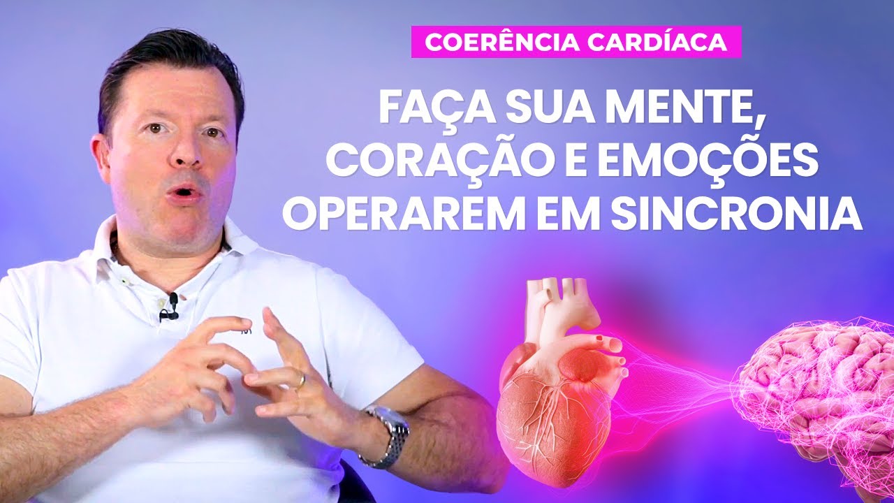 COERÊNCIA CARDÍACA: fundamental para sua saúde física e mental  💓↔️🧠
