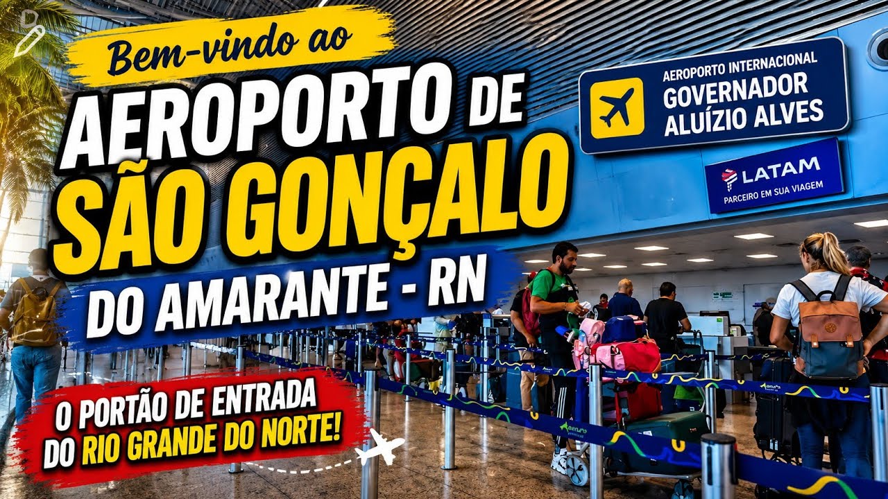 Aeroporto Internacional de Natal - Governador Aluízio Alves,