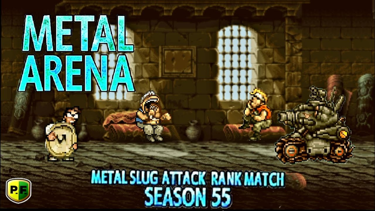 Metal Slug Attack Rank Match Season 55 #4 ~ P.F. Rush Deck