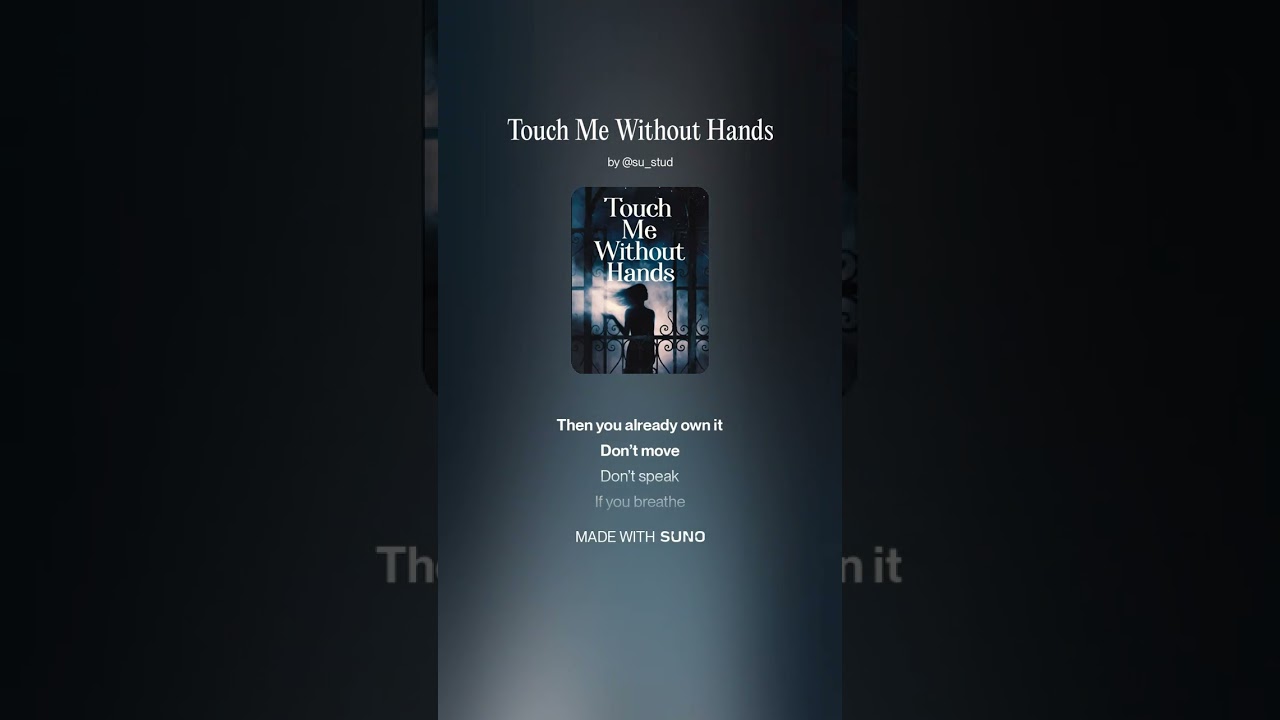 Touch Me Without Hands