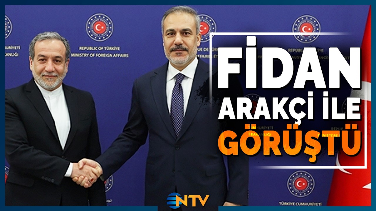 Son Dakika: Hakan Fidan, Abbas Arakçi İle Görüştü 'Saha İhlali Kabul Edilmez' | NTV