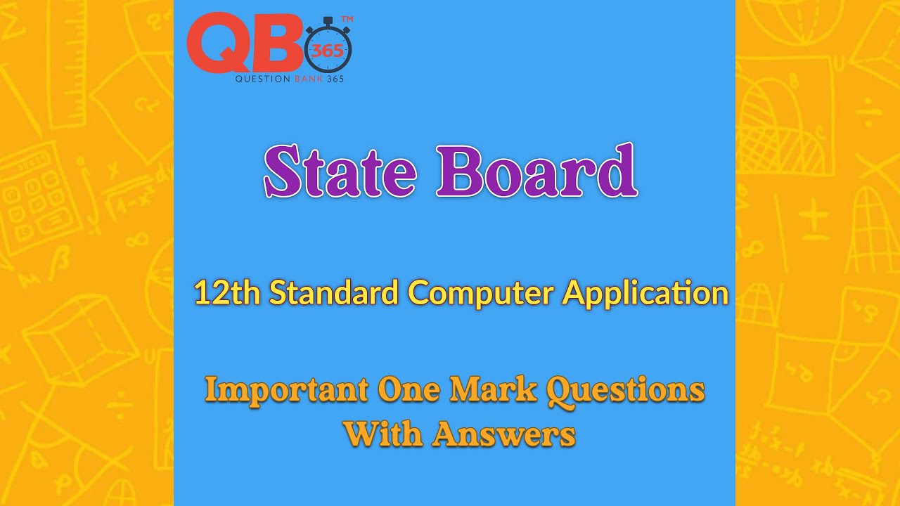 12th Computer Application Important One Mark Questions With Answers
