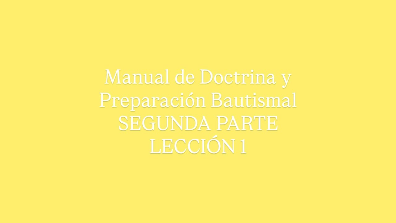 LECCIÓN 1 LAS SAGRADAS ESCRITURAS