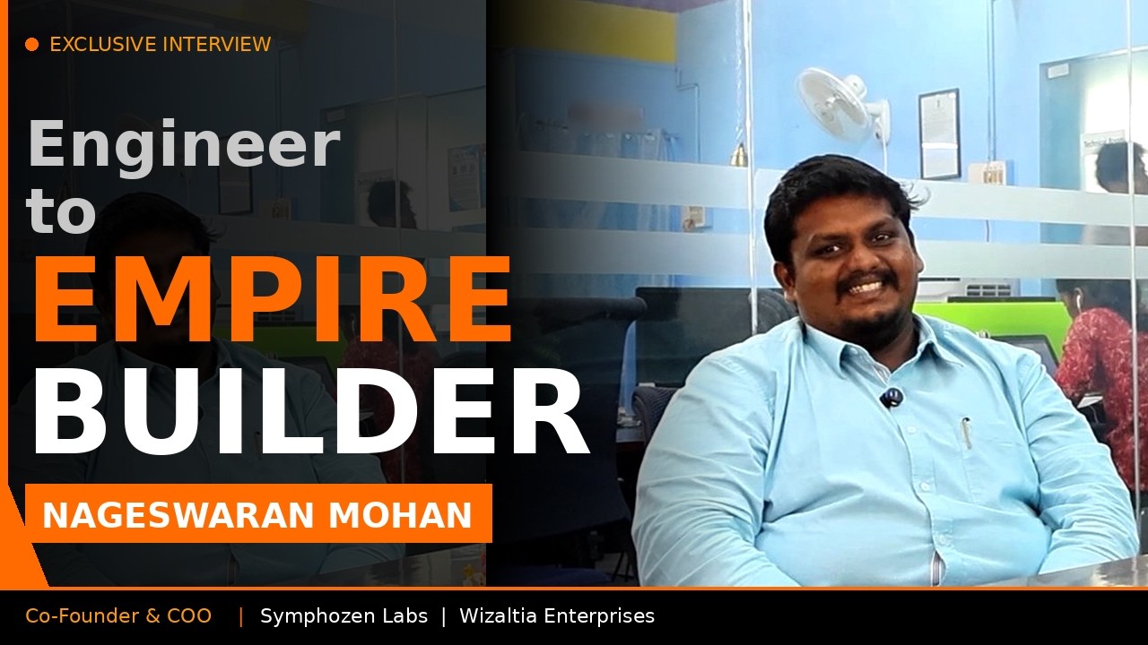 From Engineering Graduate to Tech Entrepreneur | Nageswaran M | Wizaltia Enterprises