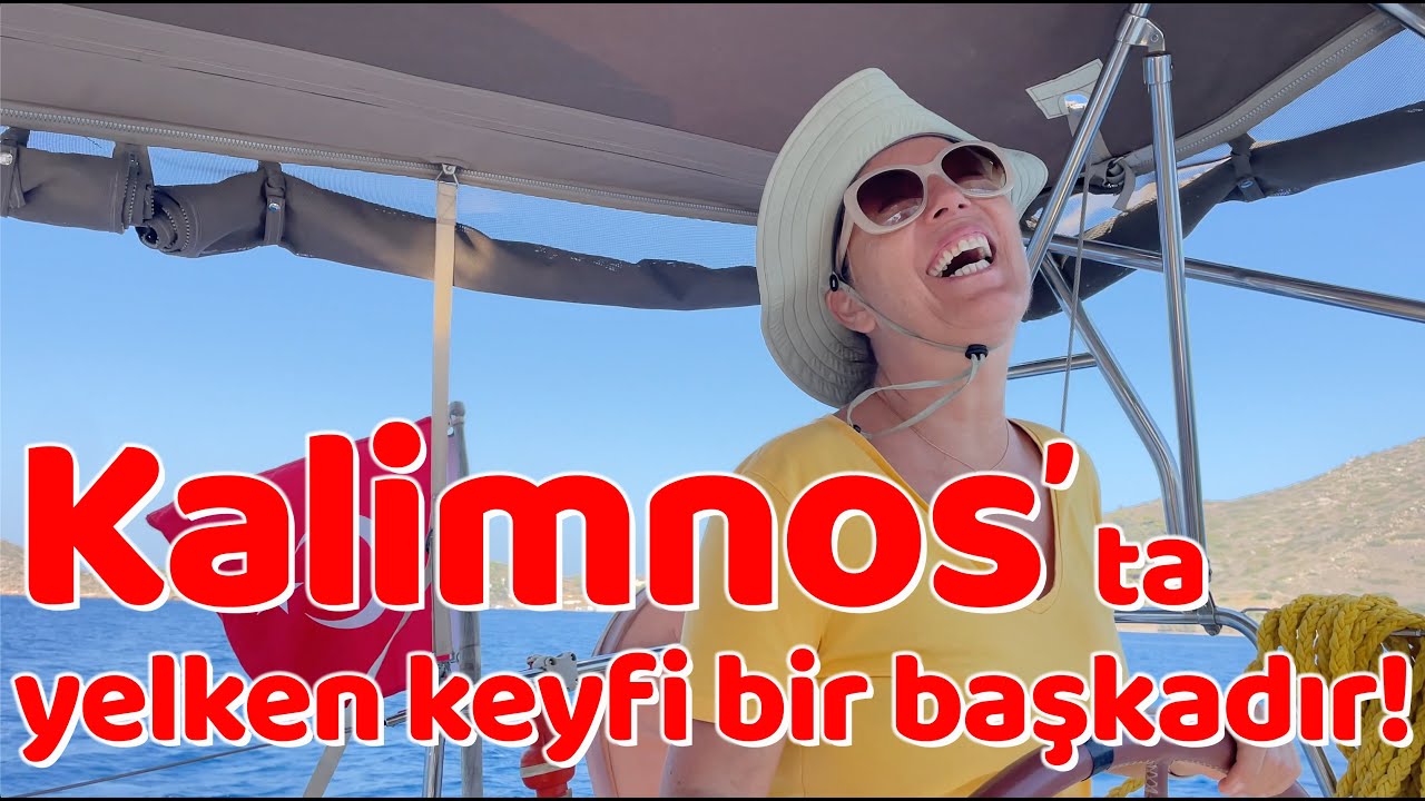 Kalimnos Yelken Keyfi Polüler Koylar Nerede Kaldık Neler Yaptık Ne Yedik Ne İçtik Kaya Tırmanışı
