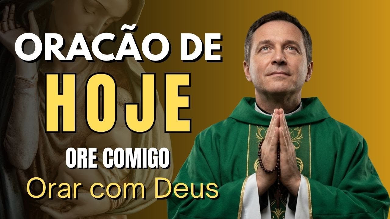 Oração Do Dia de Hoje - Reze comigo – 28/11/2025 - COM O PASTOR REGINALDO MANZOTI