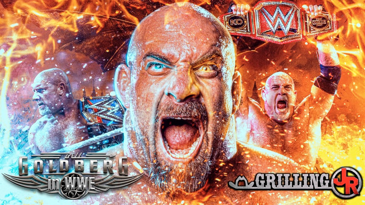 Grilling JR #193: Goldberg in The WWE