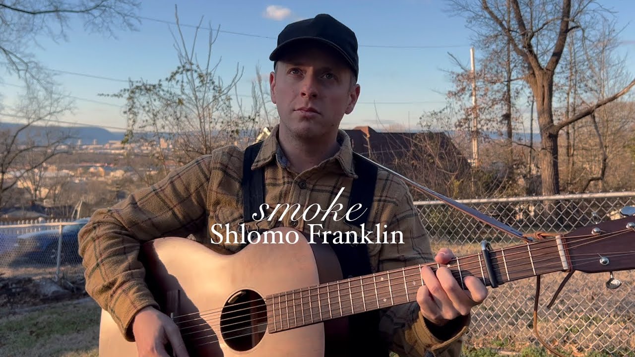 Shlomo Franklin - Smoke (Backyard Session in Chattanooga, TN)