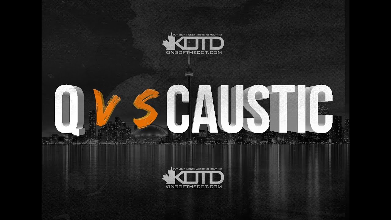 KOTD - Rap Battle - Caustic vs Q Shinobi