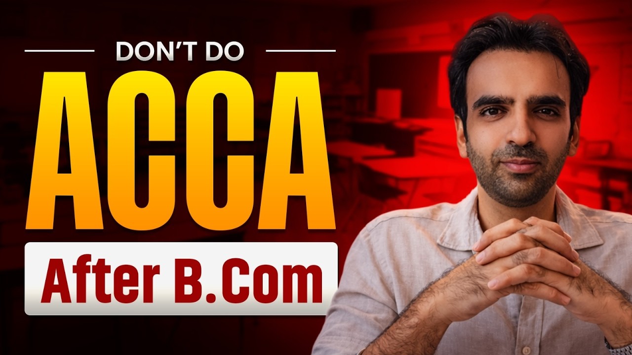 Stop Doing ACCA After B.Com and follow this smarter path