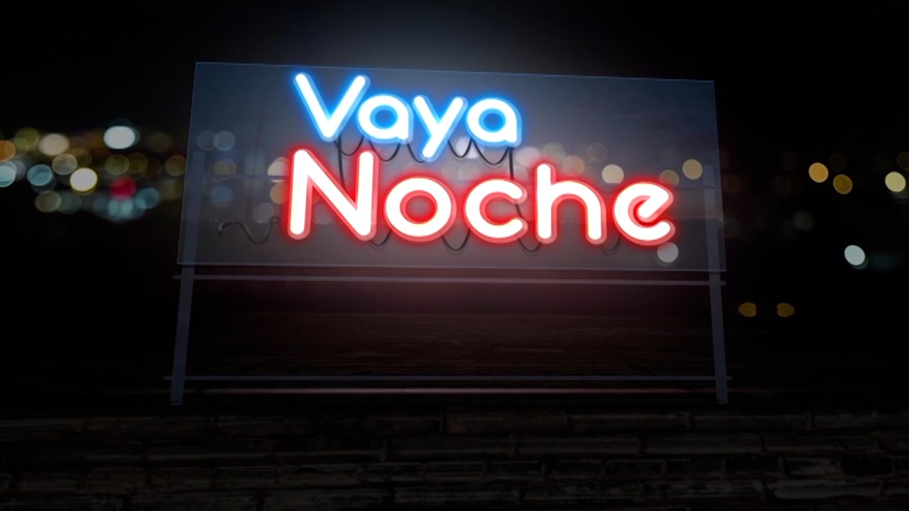 VAYA NOCHE 25-02-2026