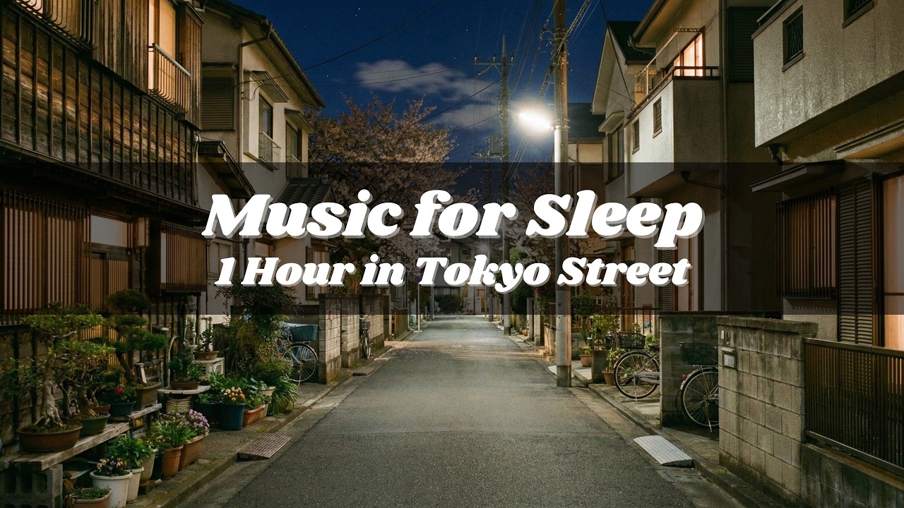Peaceful Tokyo Night Alley  | Deep Sleep Music | Stress Relief & Relaxing (1 Hours)