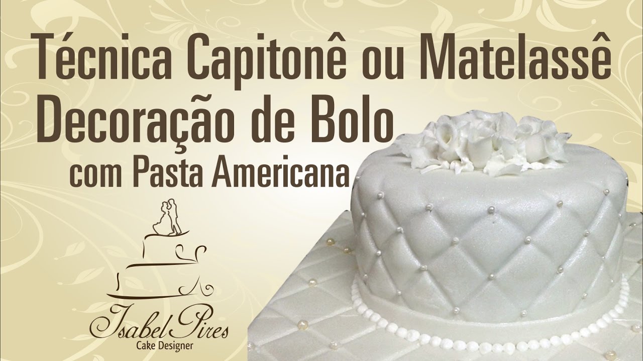 Técnica Capitonê ou Matelassê na Decoração de Bolo de Pasta Americana!