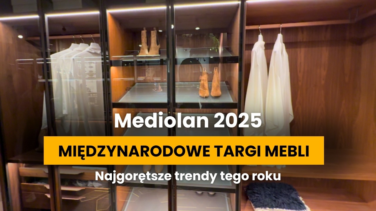 Międzynarodowe Targi Mebli w Mediolanie | Najgorętsze trendy 2025 roku! 
