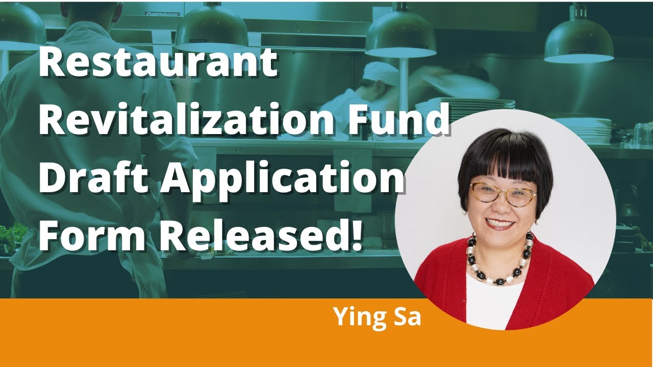 Restaurant Revitalization Fund Draft Application Form Released!