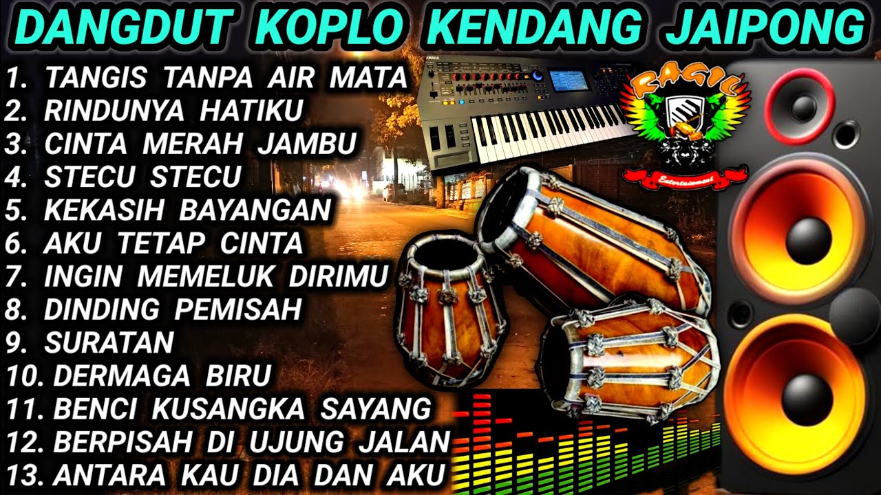 DANGDUT KOPLO KENDANG JAIPONG - TANGIS TANPA AIR MATA FULL ALBUM @RagilPongdut 