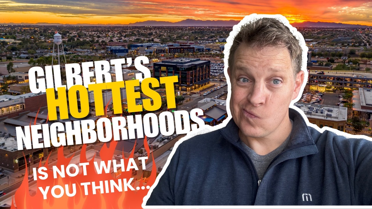 Gilbert's Hottest Neighborhoods