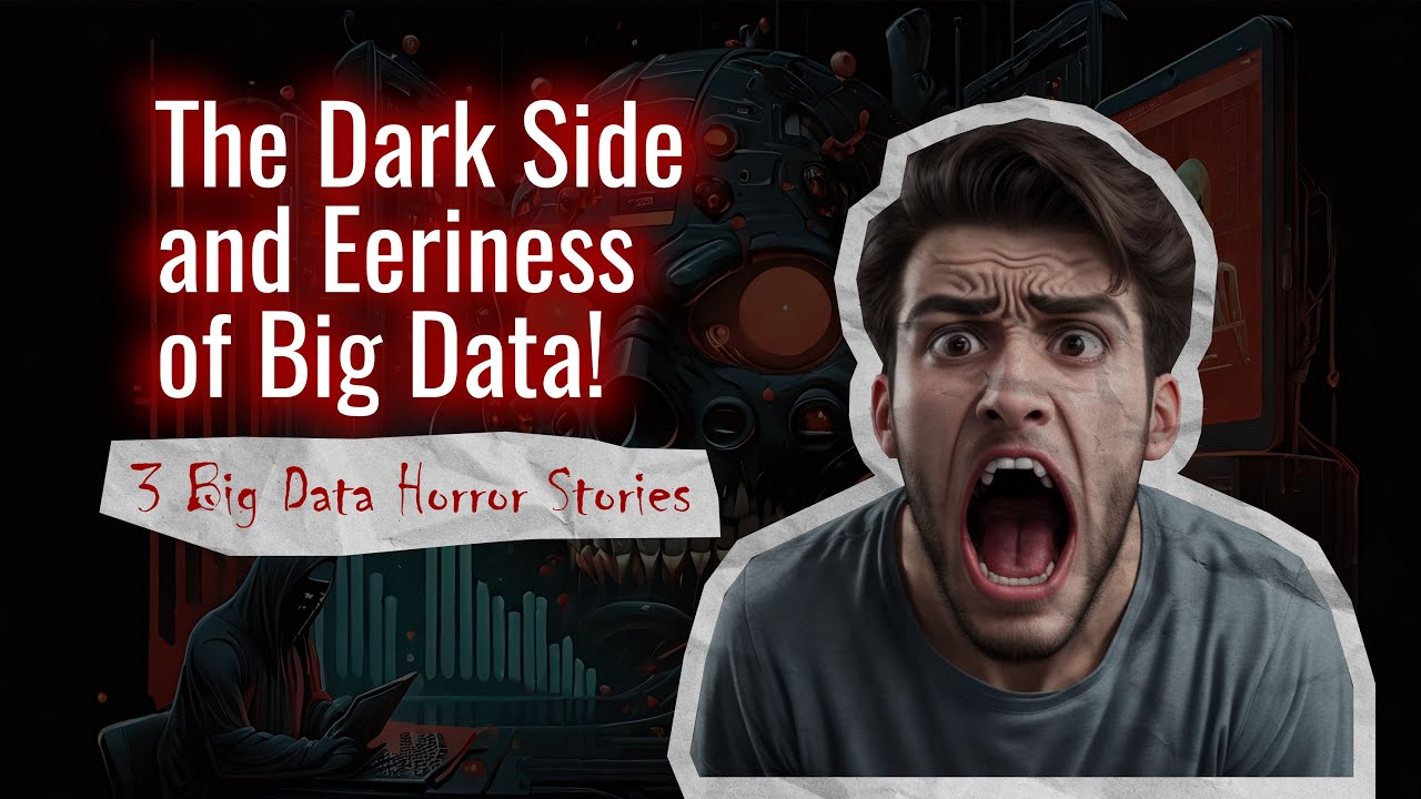 Big Data Horror: 3 Terrifying Stories of Data Monsters and Digital Dungeons