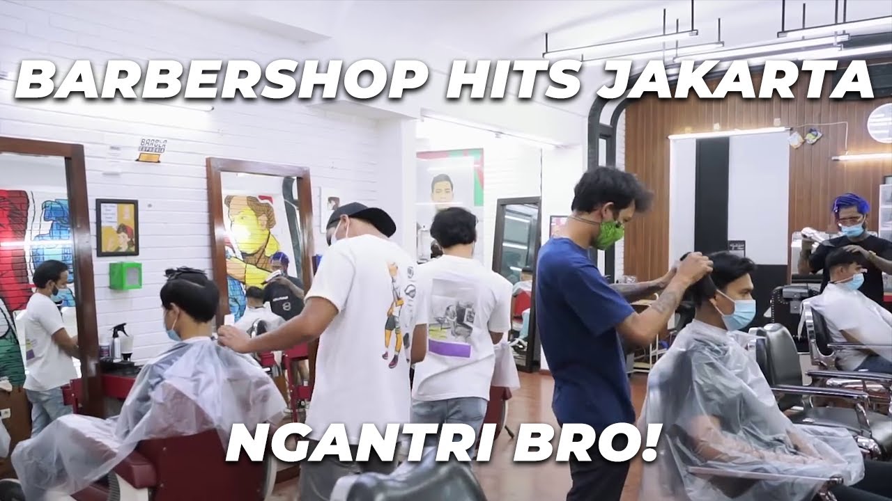 BARBERSHOP HITS DI JAKARTA, SEKALI CUKUR 200RIBU!