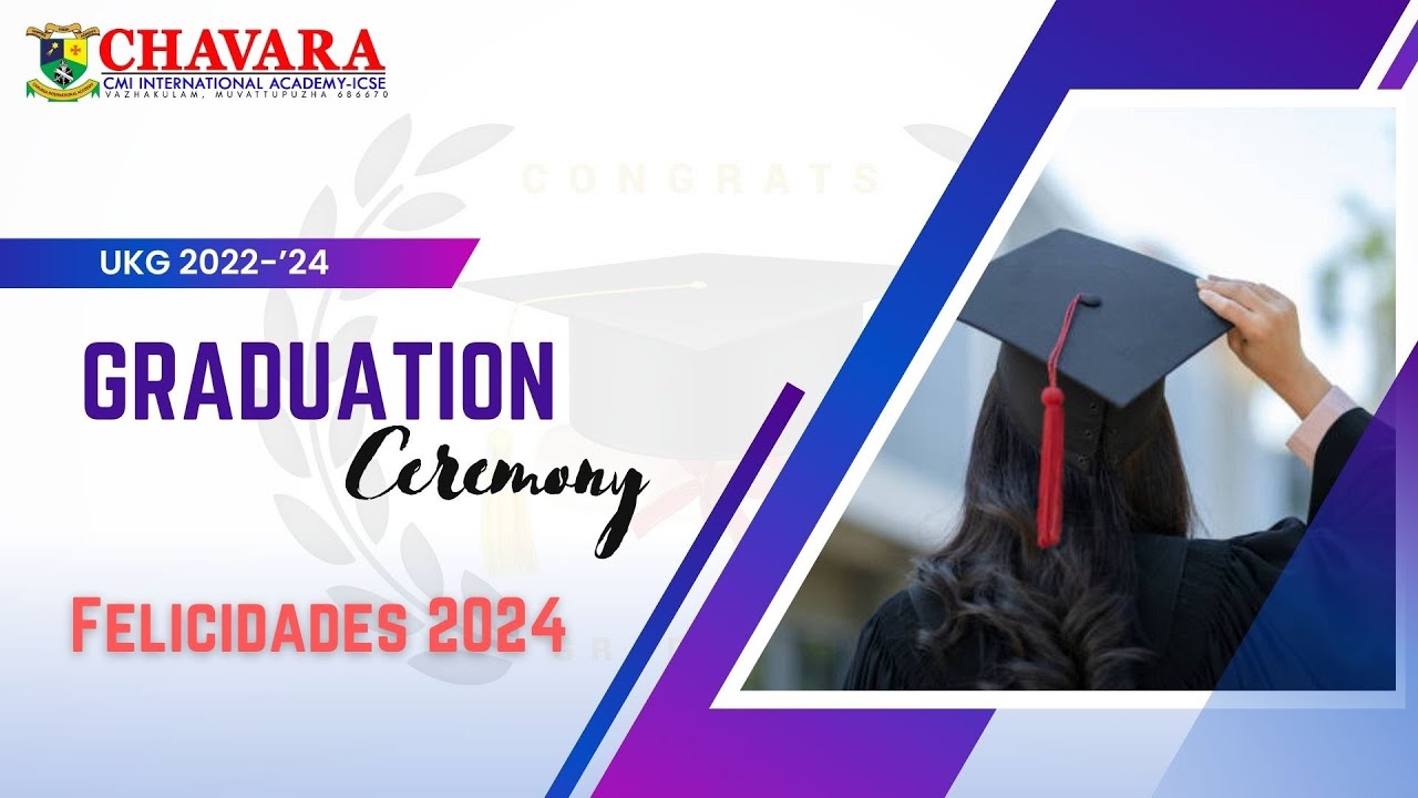 Graduation Ceremony I FELICIDADES 2024