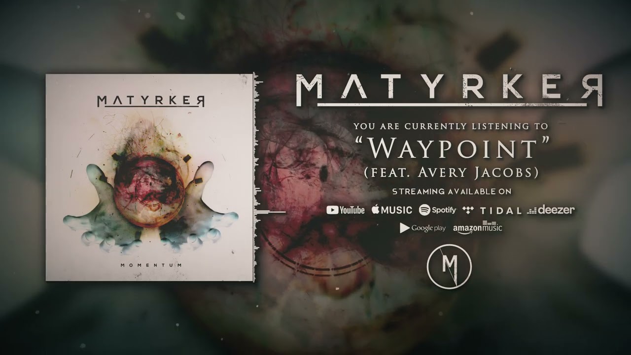 Matyrker | Waypoint (feat. Avery Jacobs) | Audio Visualizer