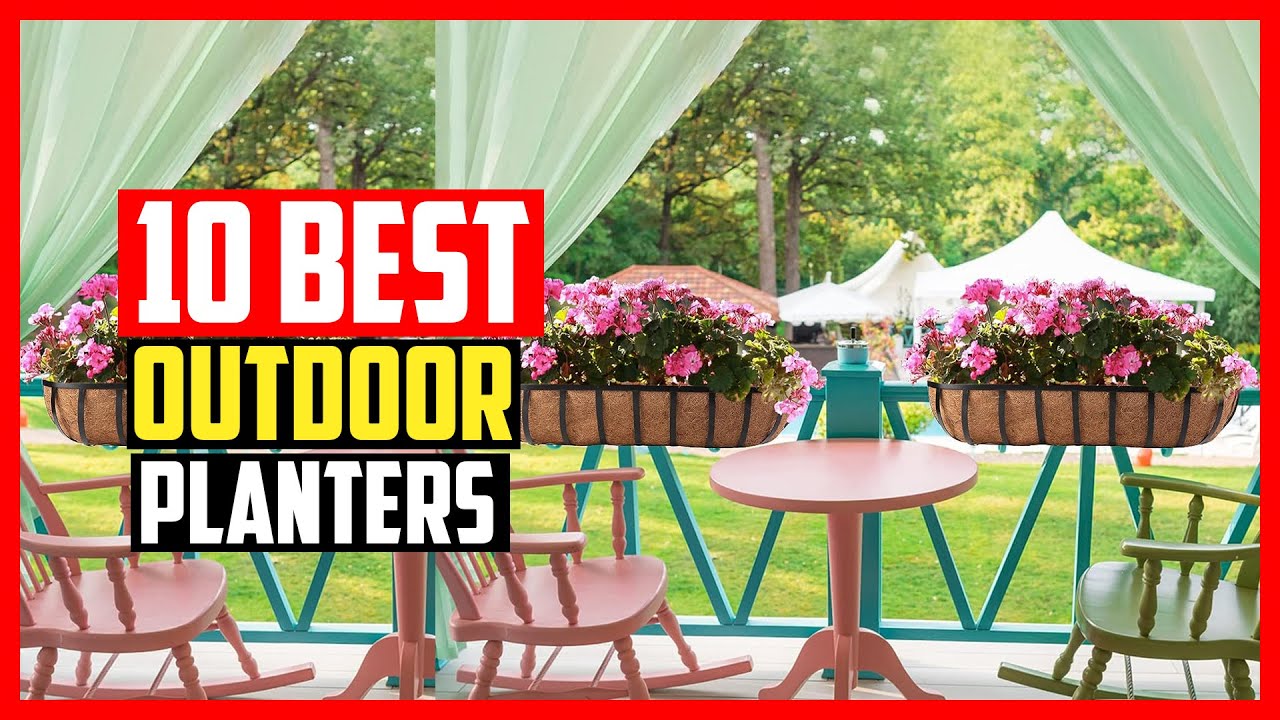 ✅Top 10 Best Outdoor Planters in 2025