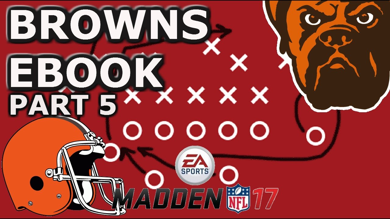 Browns PA all cross gun bunch te madden 17 ebook scheme