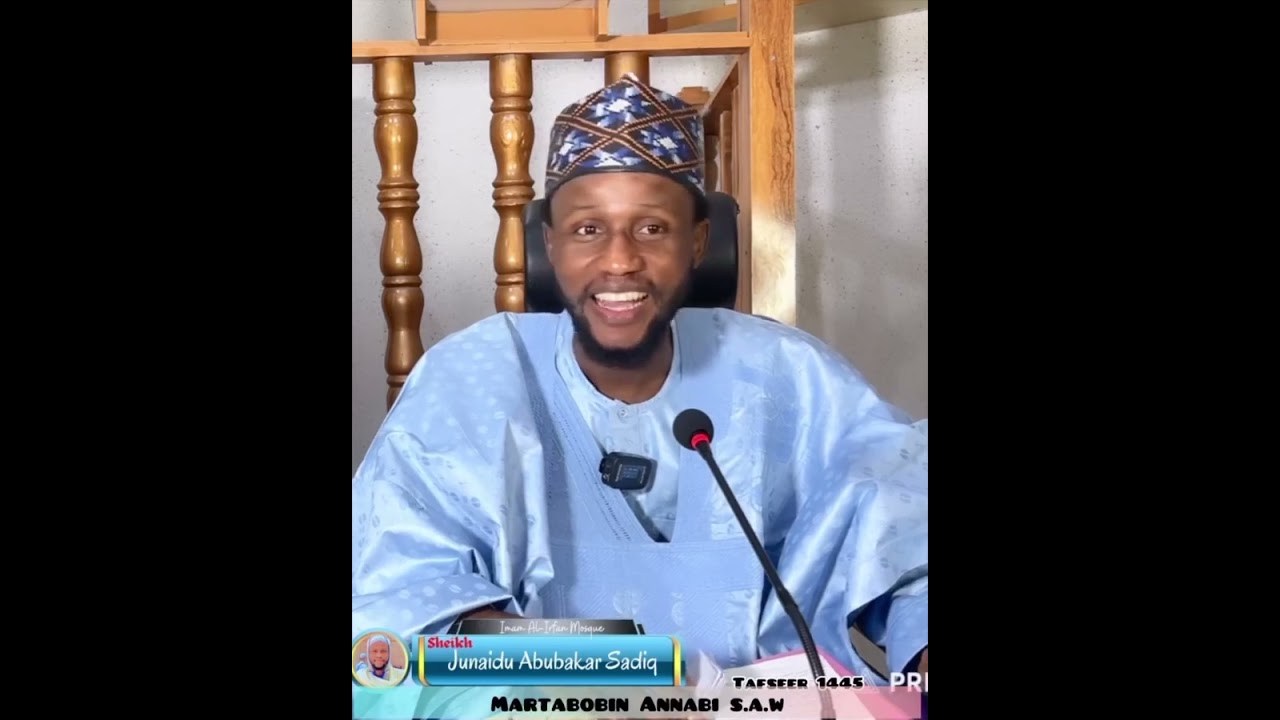 MARTABAR MANZON ALLAH (s a w) karatu daga bakin imam Junaidu Abubakar bauchi