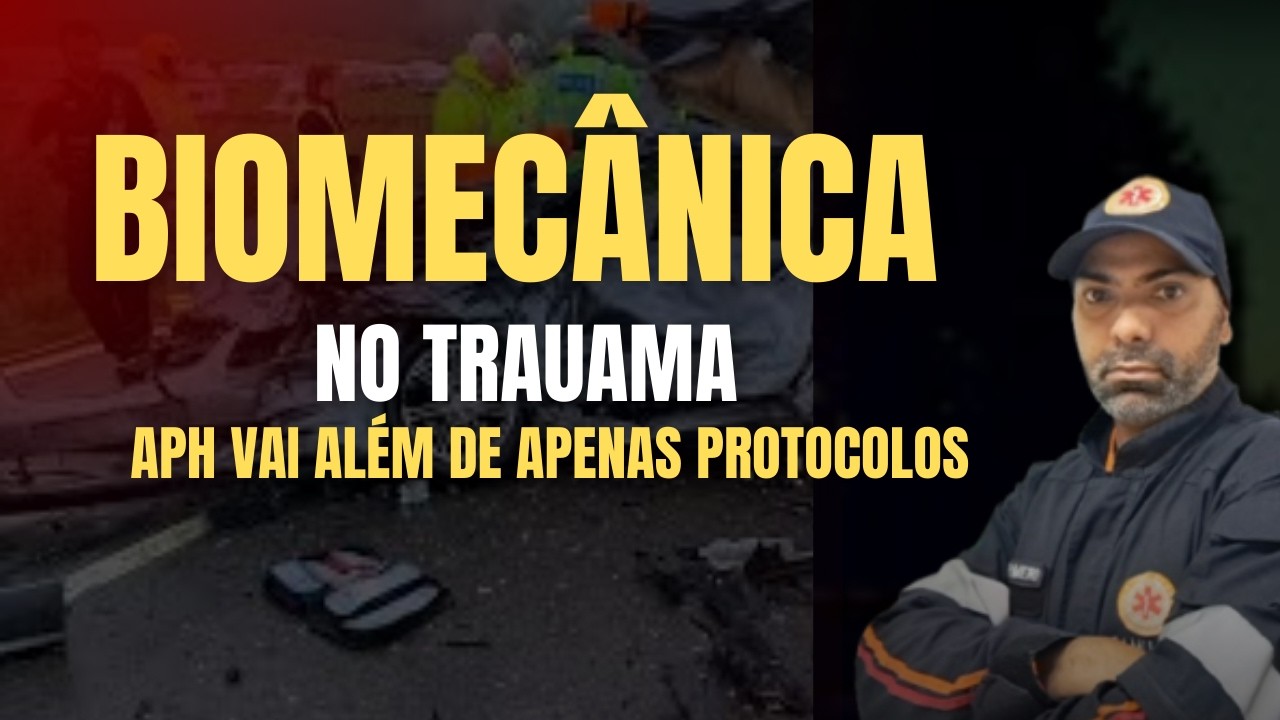Biomecânica no Trauma - APH