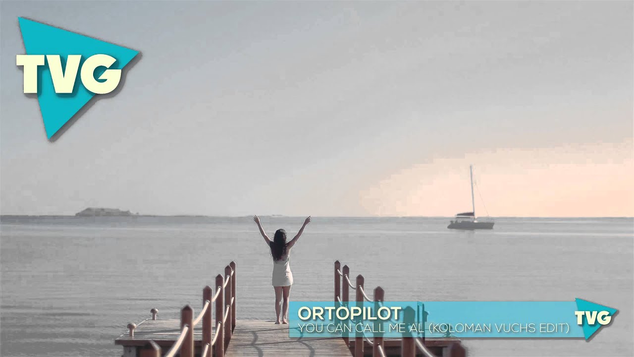 ortoPilot - You Can Call Me Al (Koloman & Waeldt Remix)