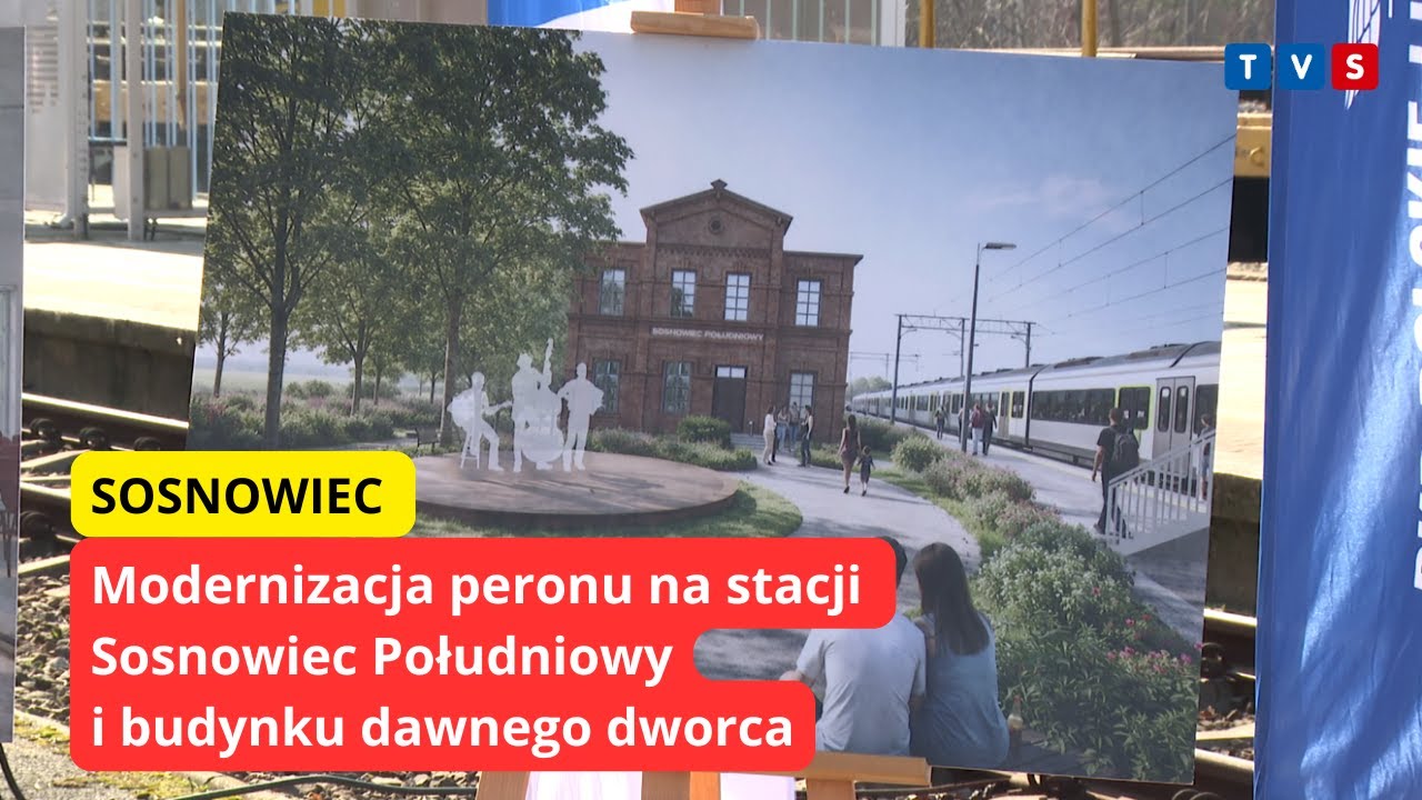 Modernizacja peronu na stacji Sosnowiec Południowy i budynku dawnego dworca