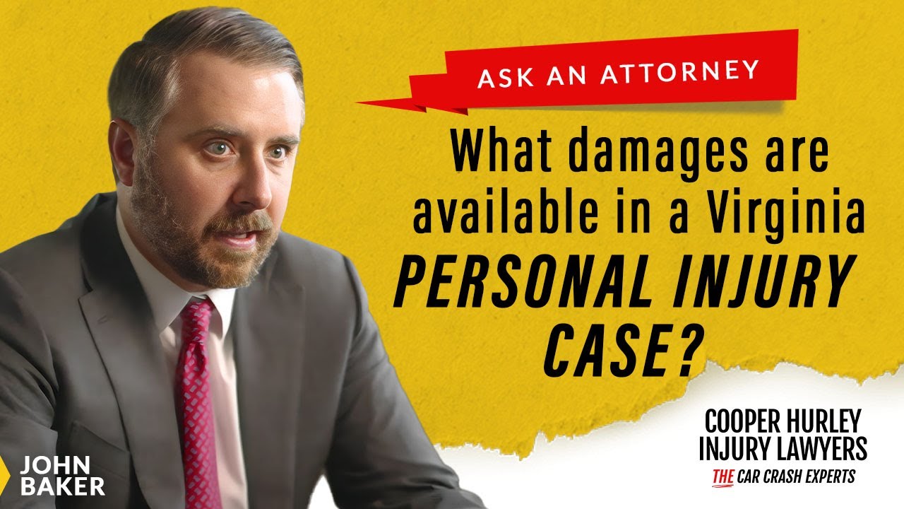 What damages are available in a Virginia personal injury case? | Ask an Attorney
