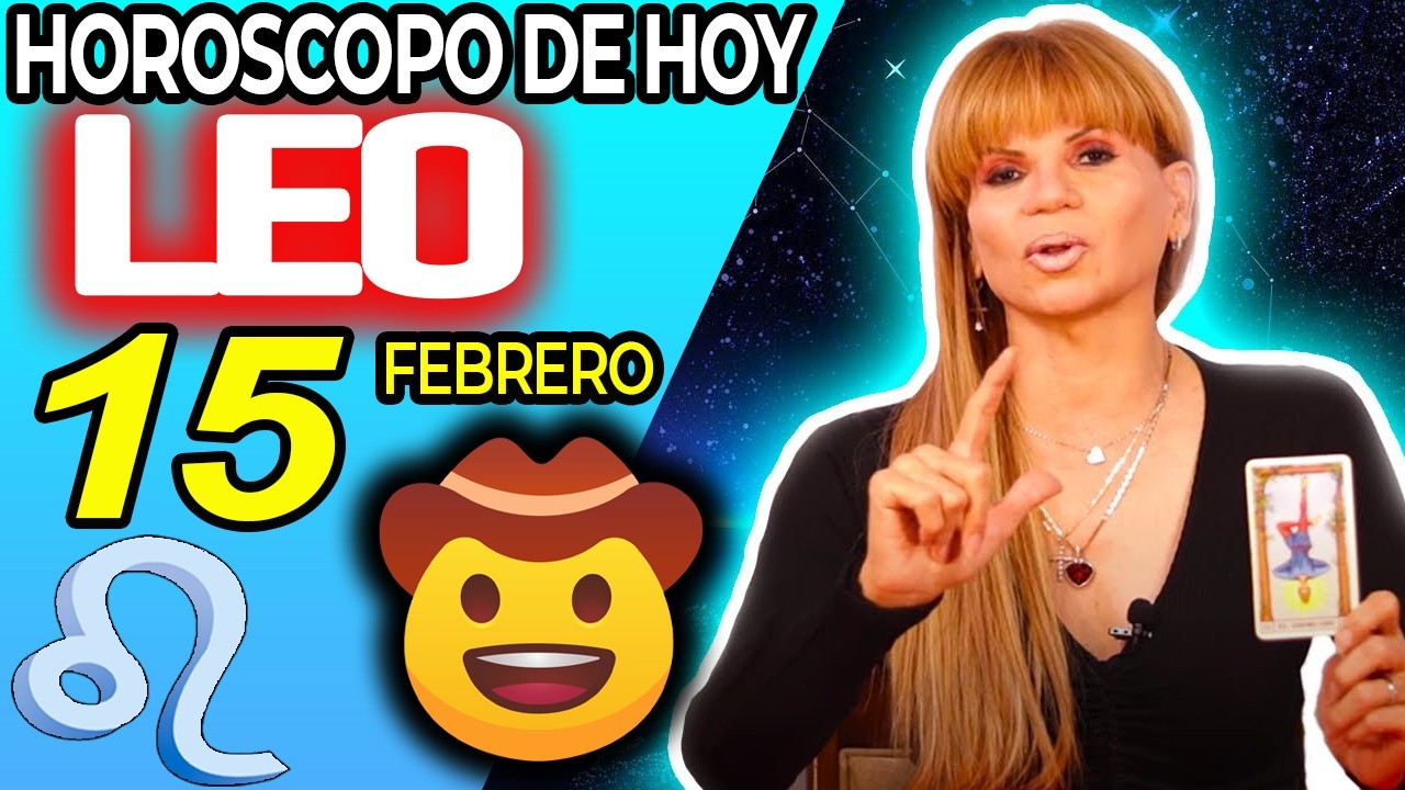 LEO ♌ ME QUITO EL SOMBRERO ANTE TI🚨🤠👏🏻TE ENVIDIA🚷 Hor&oacute;scopo De Hoy 15 De Febrero 2026 | Mhoni