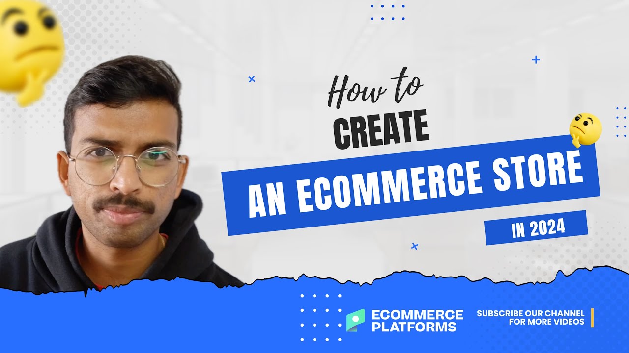How to Start a Successful Ecommerce Store in 2024 | Complete Beginner's Guide