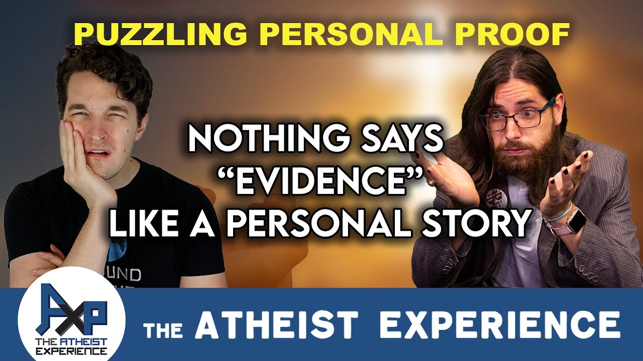 Bear-WA | The Only Proof You Need Is The Proof In Bear's Life | Atheist Experience 26.47