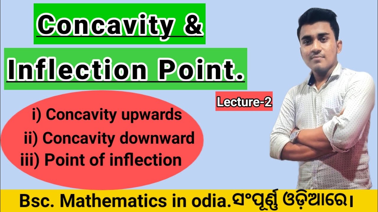 Concavity & inflection point in odia ll calculus ll 1st semester ll Bsc. mathematics