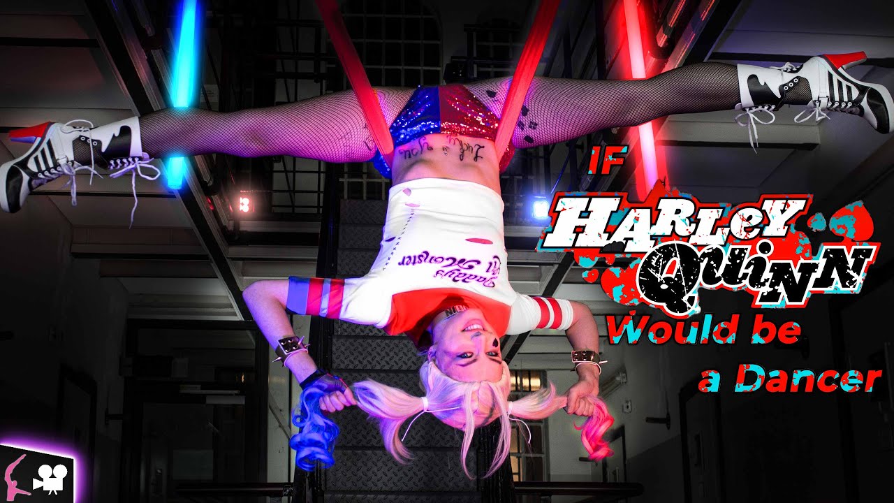 If Harley Quinn Would be a Dancer