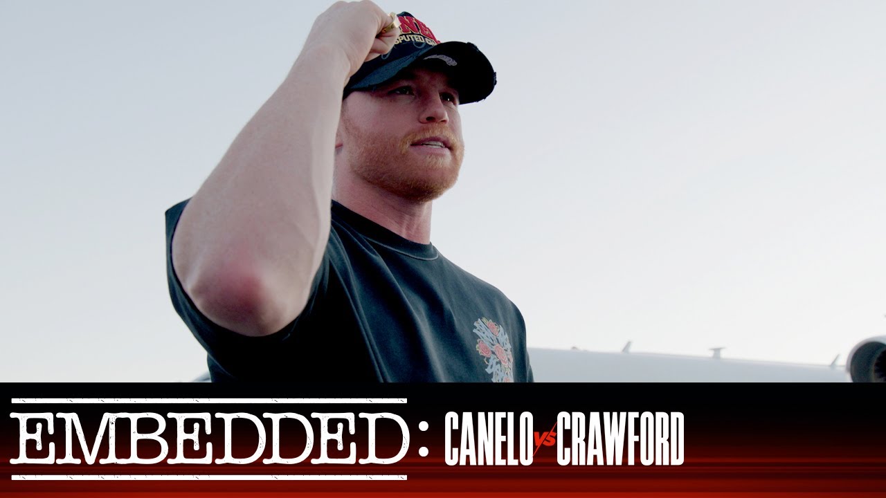 Embedded: Canelo vs Crawford - Episode 1