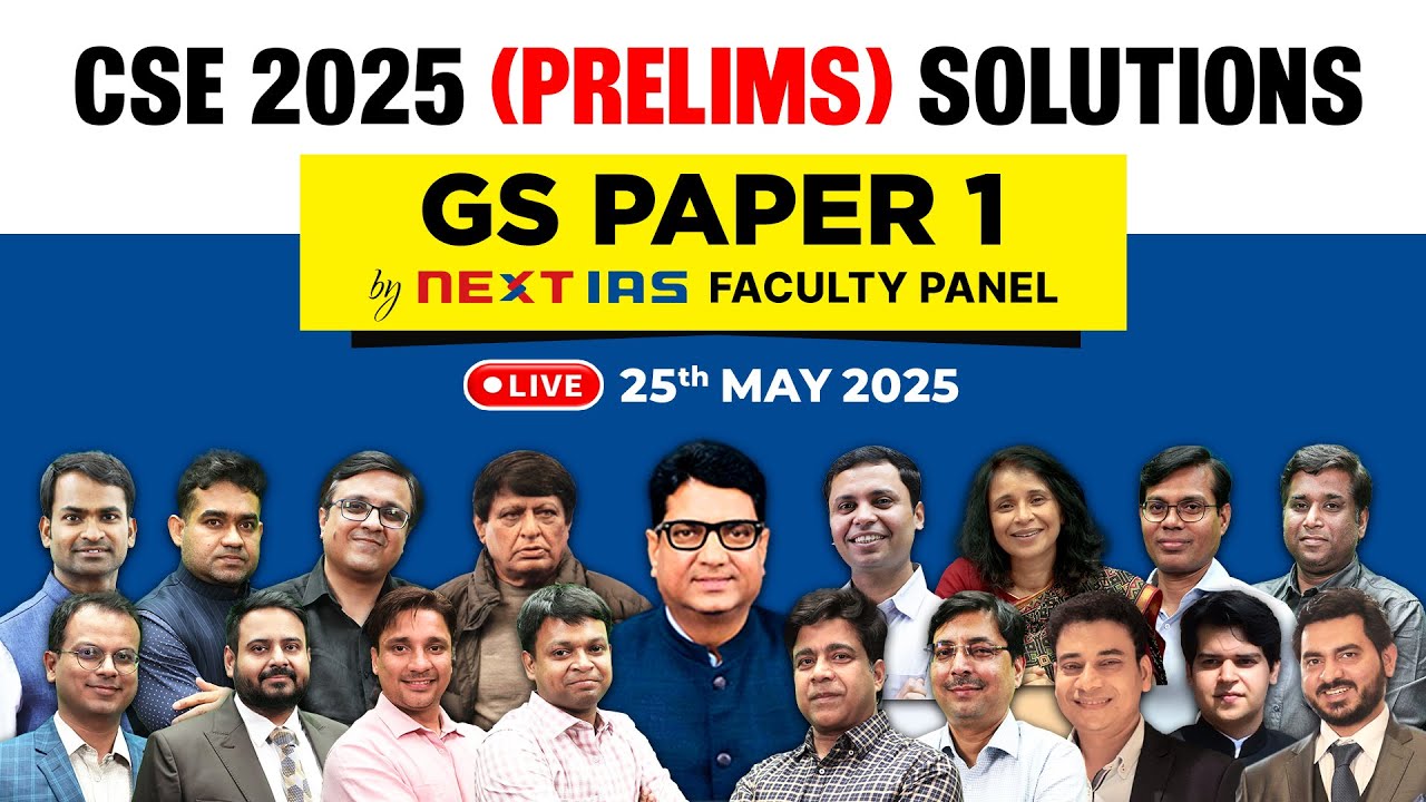UPSC Prelims 2025 GS Paper 1 LIVE Discussion | CSE Prelims 2025 | NEXT IAS