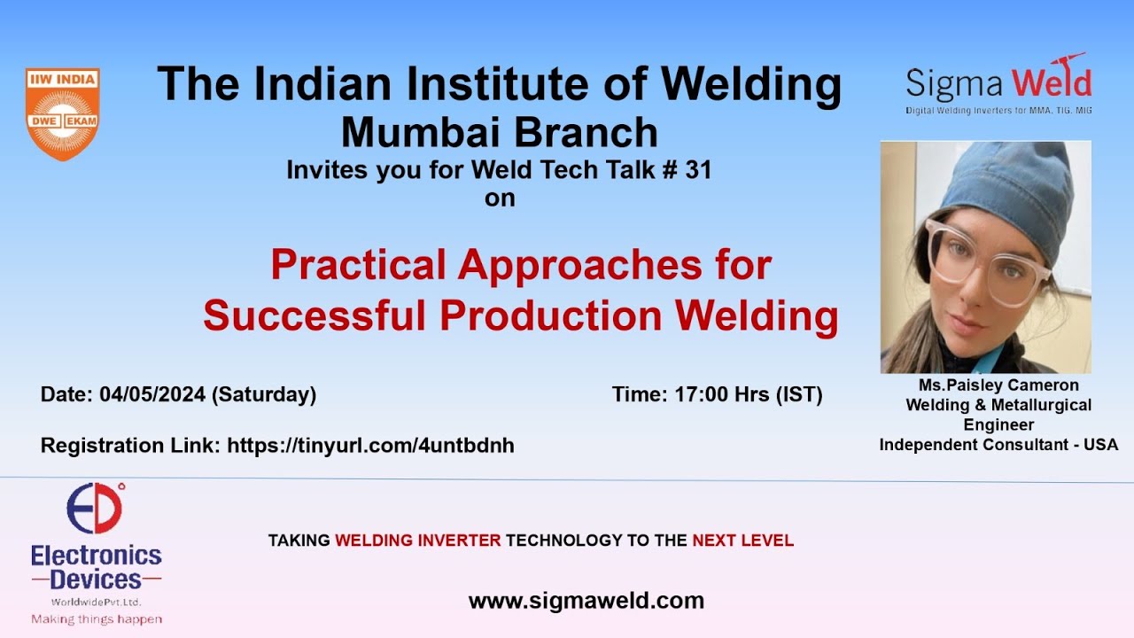 Practical Approaches for Successful Production Welding WTT #31