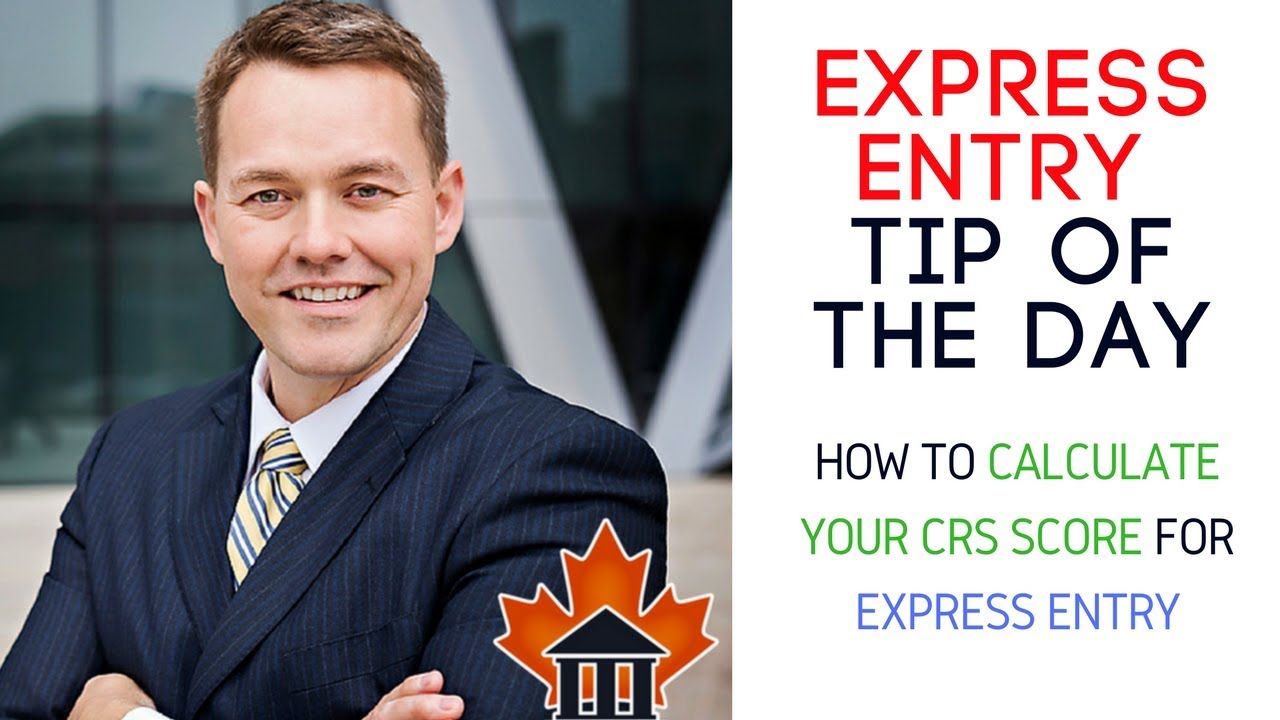 EXPRESS ENTRY - Tip of the Day - How to calculate my CRS score